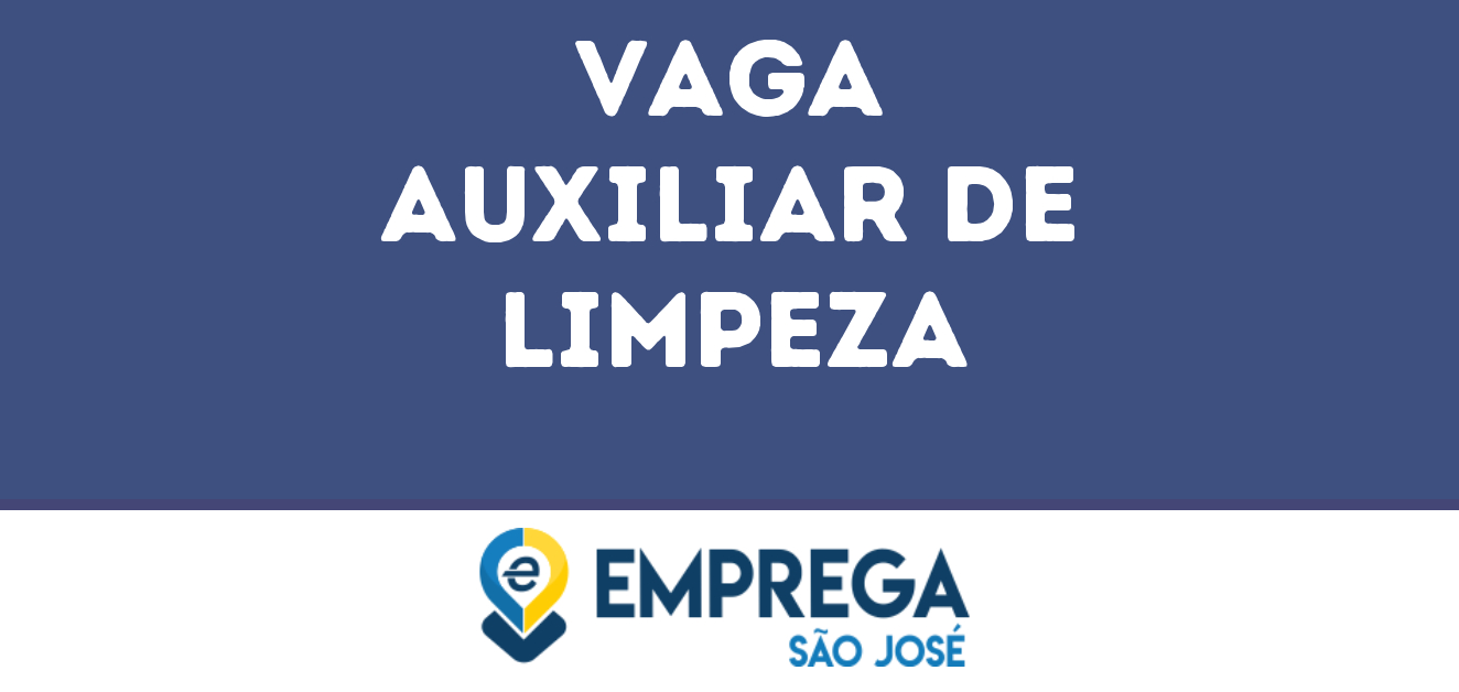 Auxiliar De Limpeza São José Dos Campos Sp Emprega São José Vagas