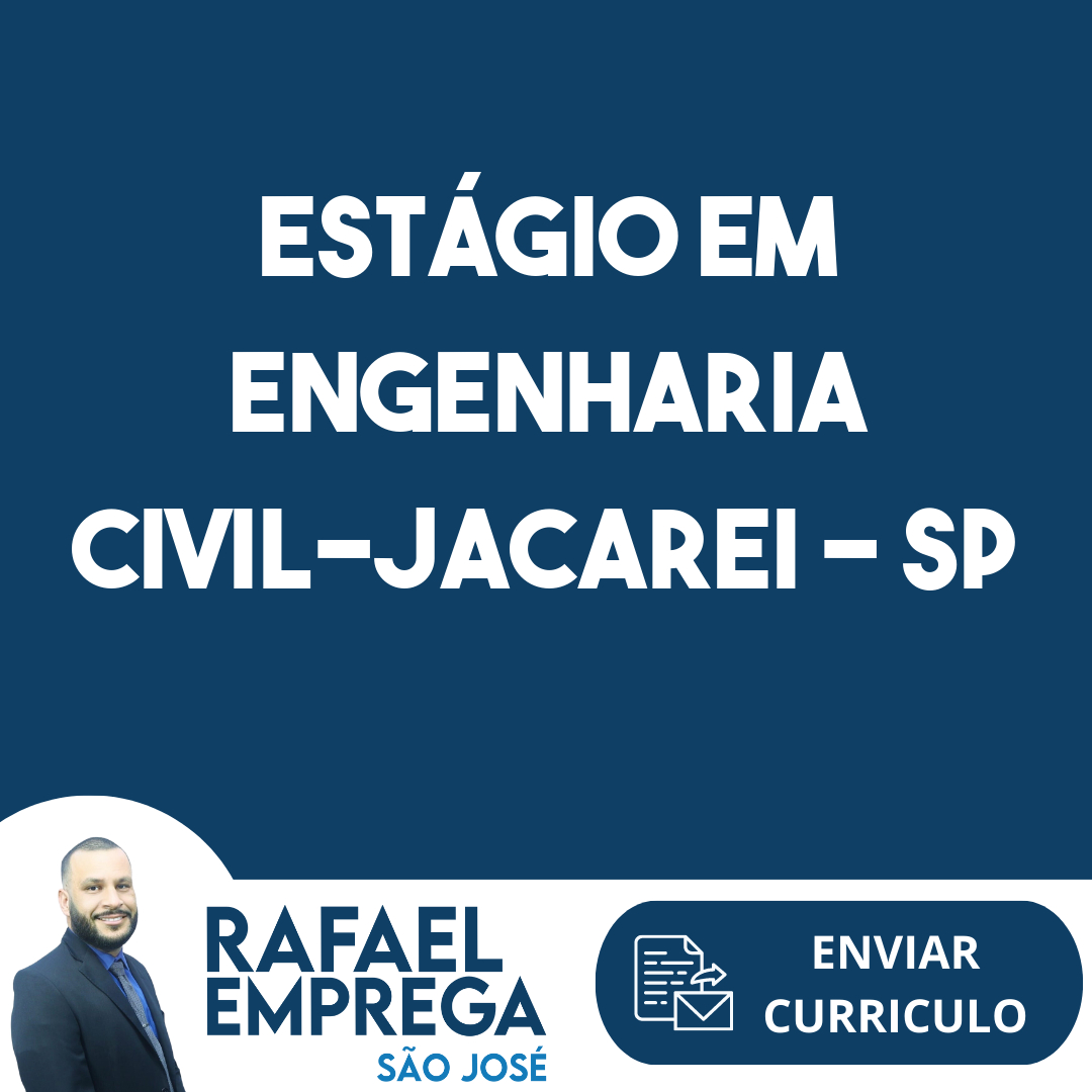 Est Gio Em Engenharia Civil Jacarei Sp Emprega S O Jos Vagas De