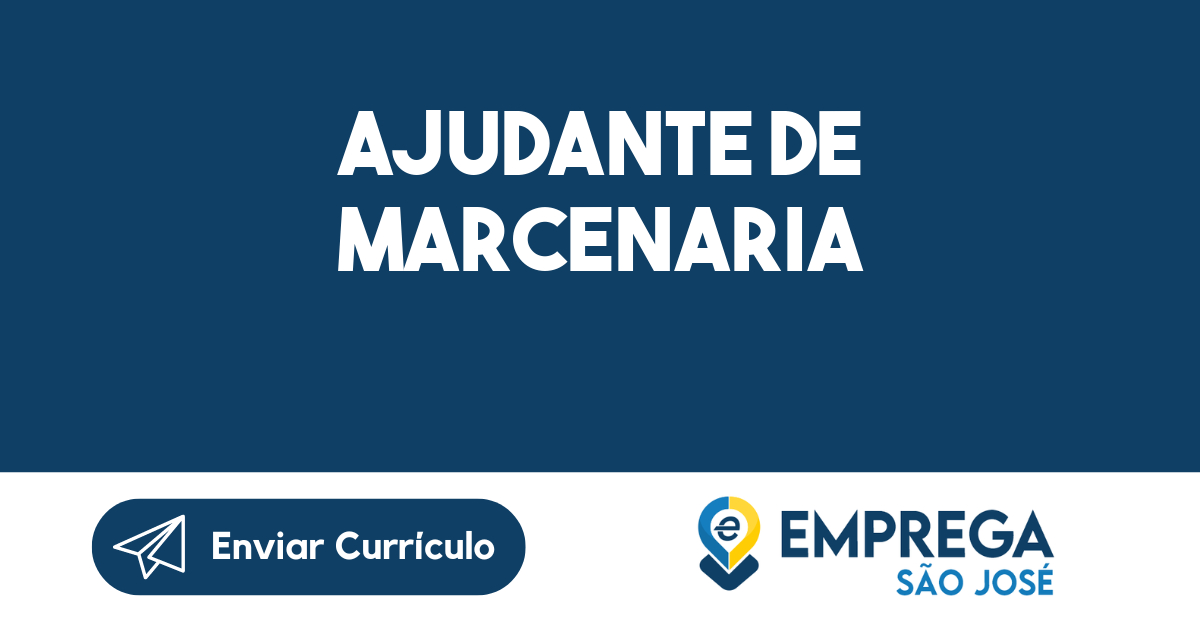 Ajudante De Marcenaria Emprega S O Jos Vagas De Empregos Em S O