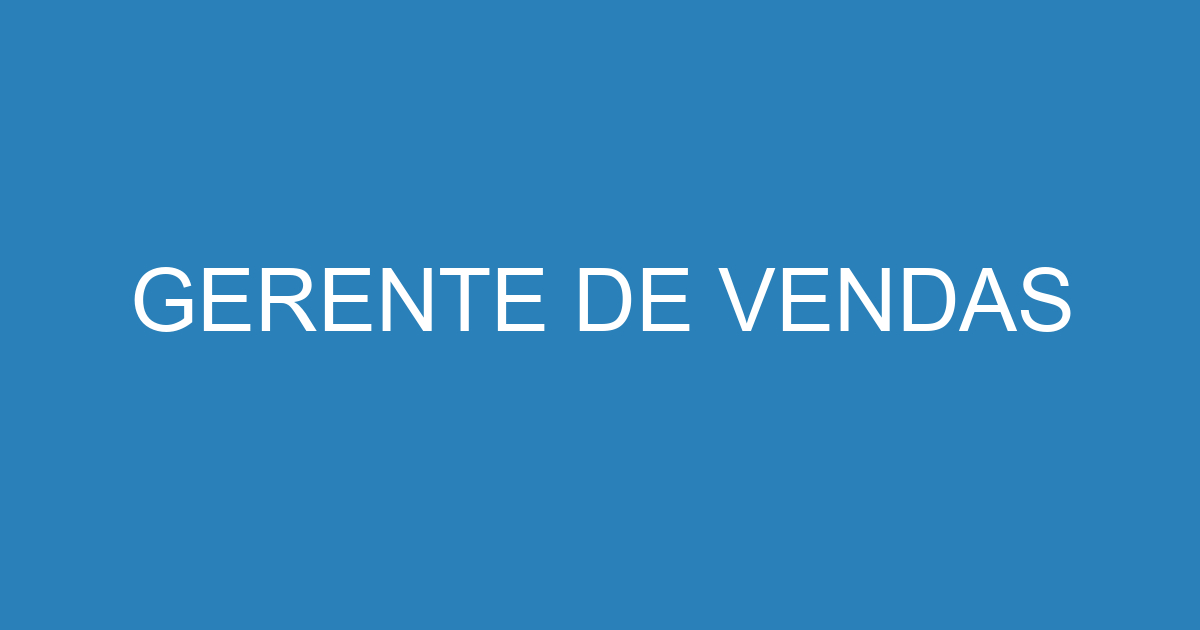 Gerente De Vendas Emprega S O Jos Vagas De Empregos Em S O Jos