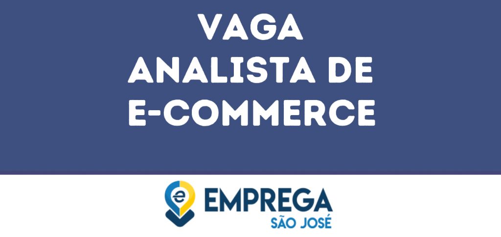 Analista De E-Commerce-São José Dos Campos - Sp 1