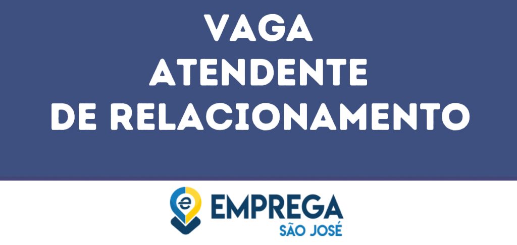 Atendente De Relacionamento-São José Dos Campos - Sp 1