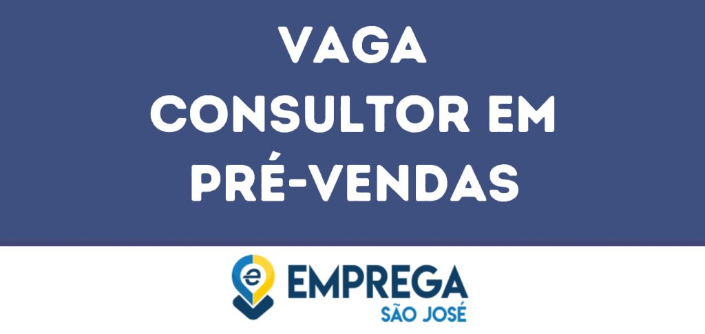 Consultor Em Pré-Vendas-São José Dos Campos - Sp 1