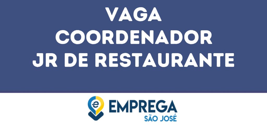 Coordenador Jr De Restaurante-São José Dos Campos - Sp 1