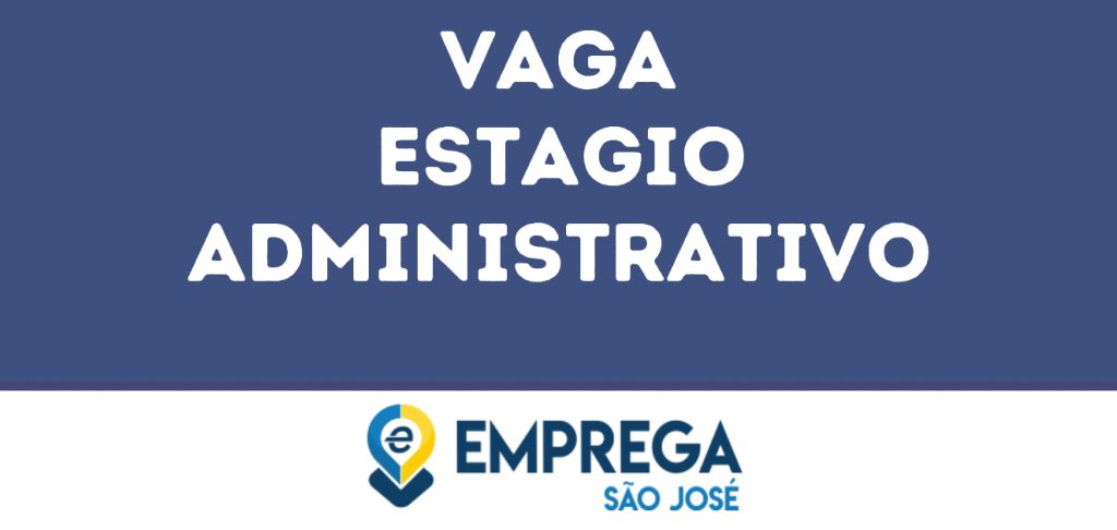 Estagio Administrativo-São José Dos Campos - Sp 1