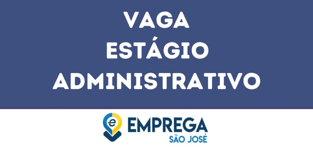 Estágio Administrativo-Jacarei - Sp 1