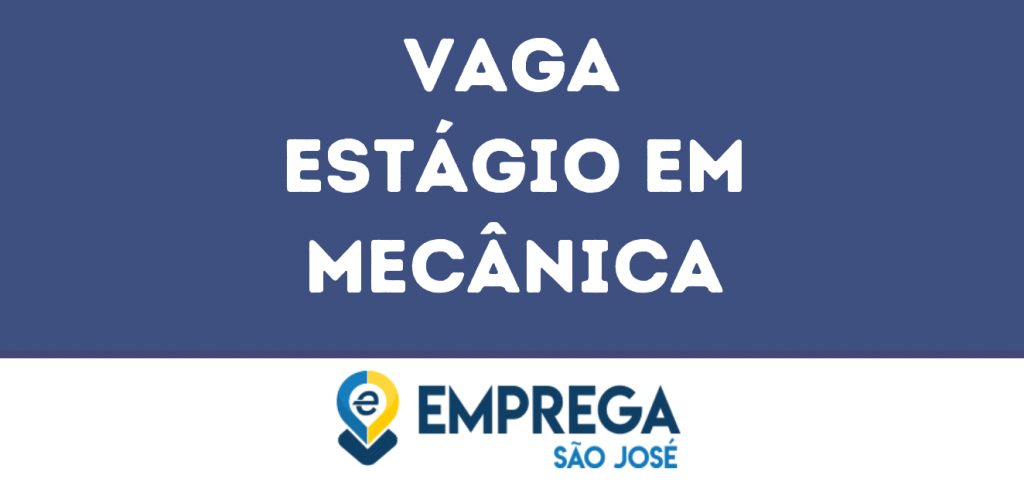 Estágio Em Mecânica-São José Dos Campos - Sp 1