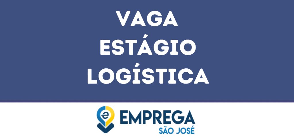 Estágio Logística-São José Dos Campos - Sp 1