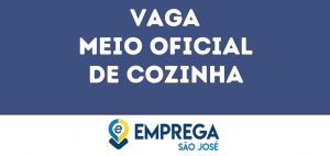 Meio Oficial De Cozinha-São José Dos Campos - Sp 13