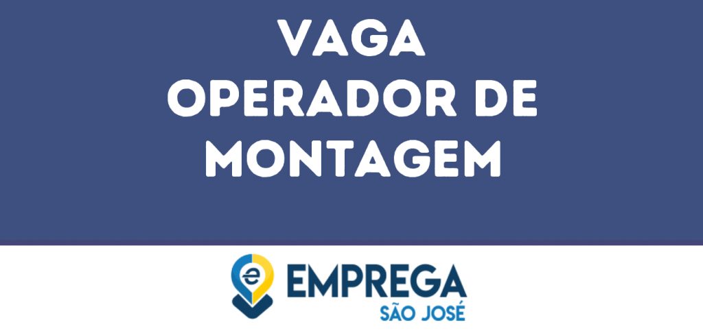 Operador De Montagem -Jambeiro - Sp 1