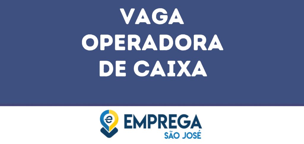 Operadora De Caixa-São José Dos Campos - Sp 1