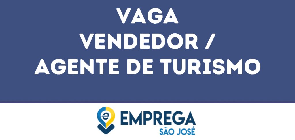 Vendedor / Agente De Turismo-São José Dos Campos - Sp 1