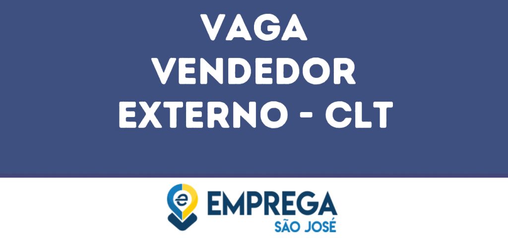 Vendedor Externo - Clt-Caçapava - Sp 1