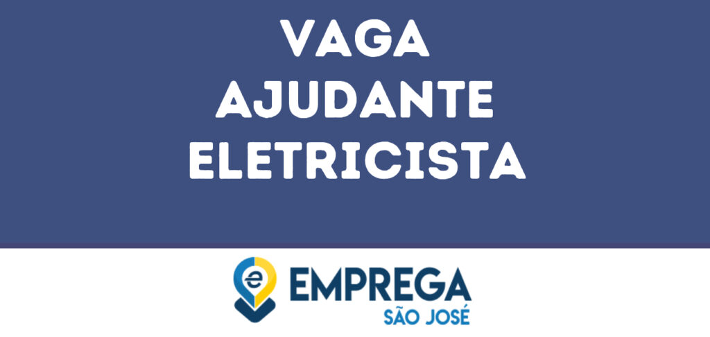 Ajudante Eletricista-São José Dos Campos - Sp 1