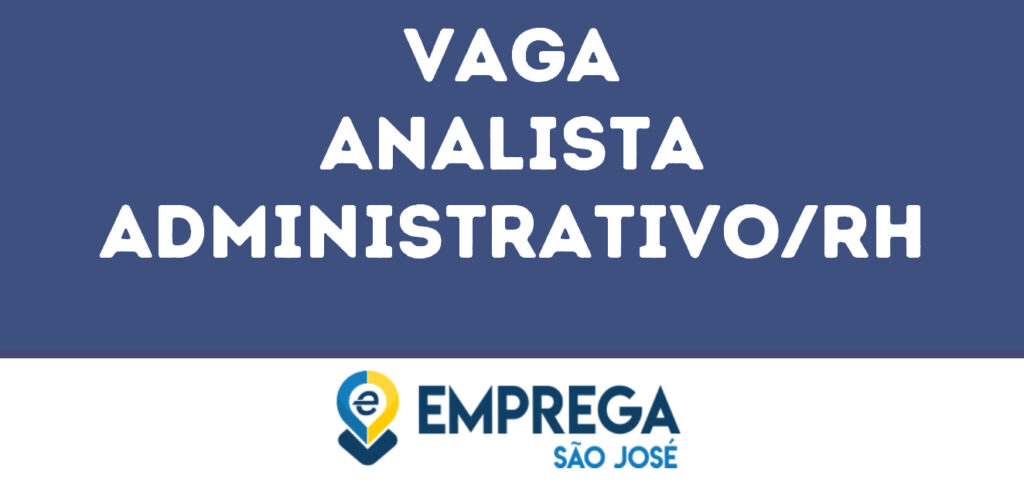 Analista Administrativo/Rh-São José Dos Campos - Sp 1