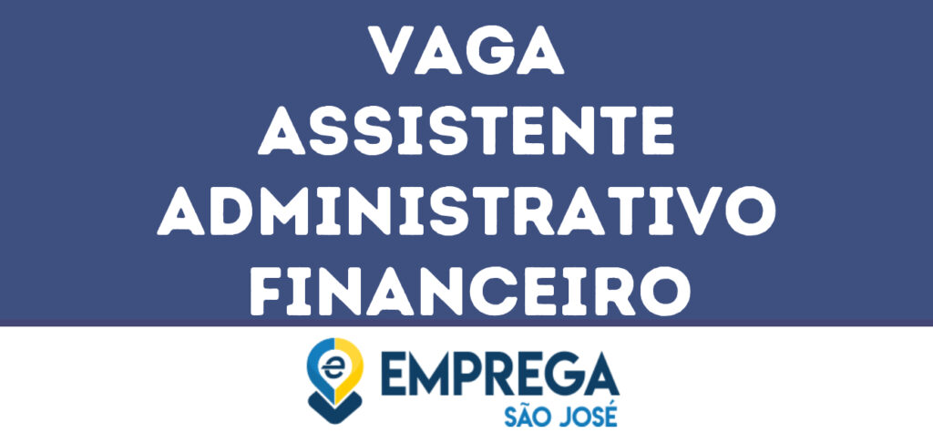 Assistente Administrativo Financeiro-Jacarei - Sp 1