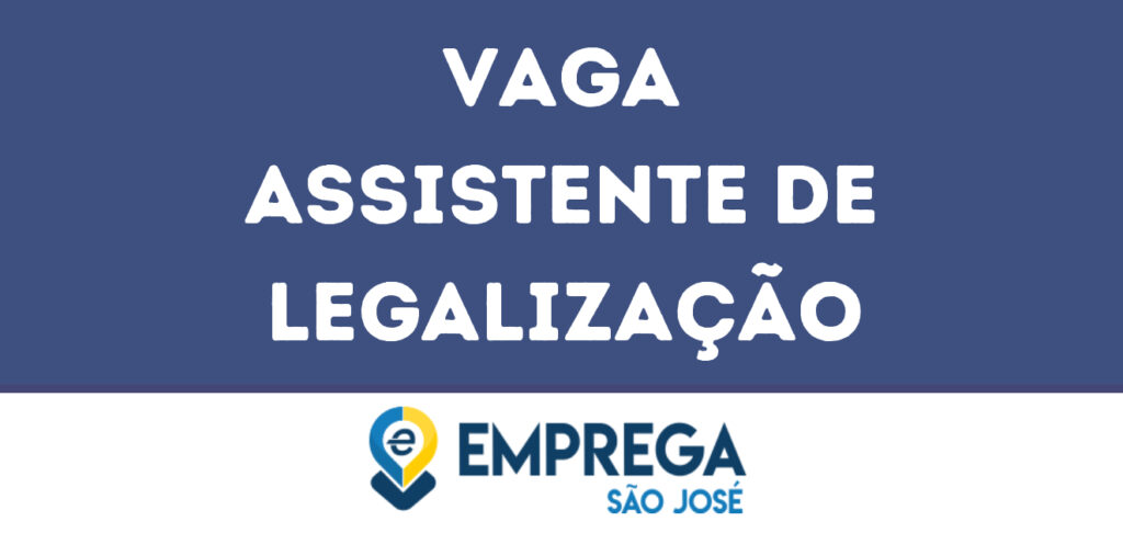 Assistente De Legalização-São José Dos Campos - Sp 1