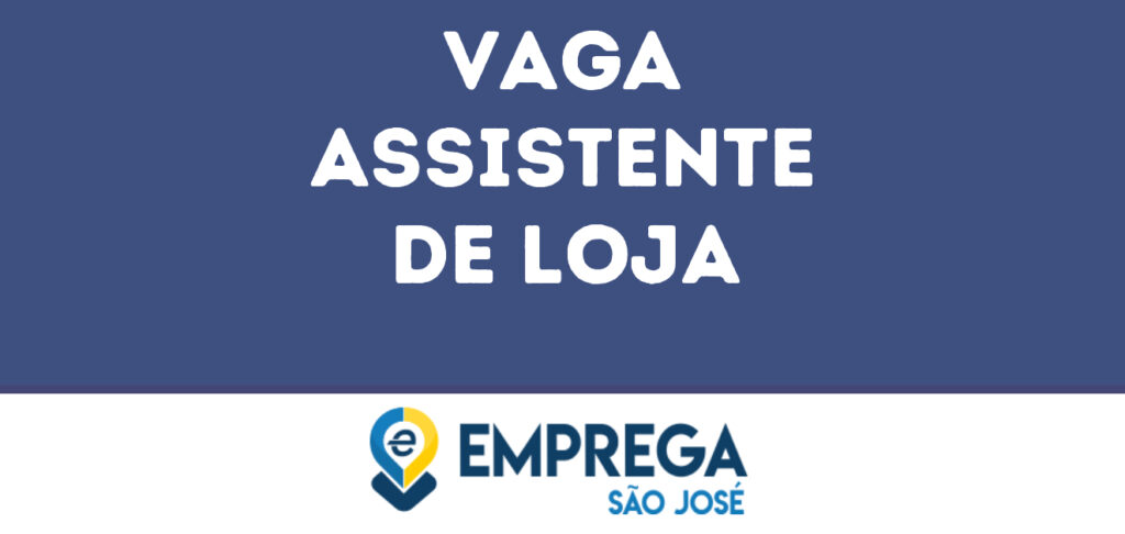 Assistente De Loja-São José Dos Campos - Sp 1