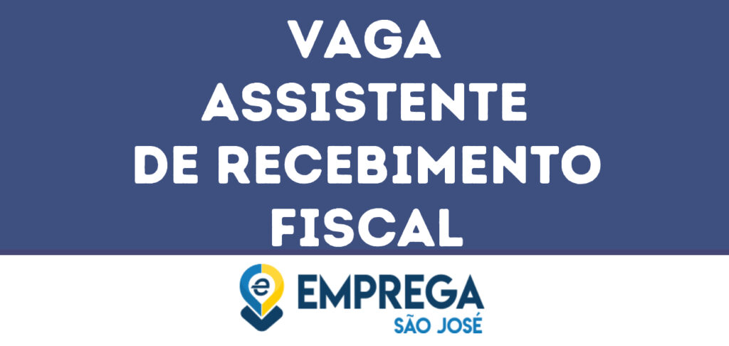 Assistente De Recebimento Fiscal-Jacarei - Sp 1