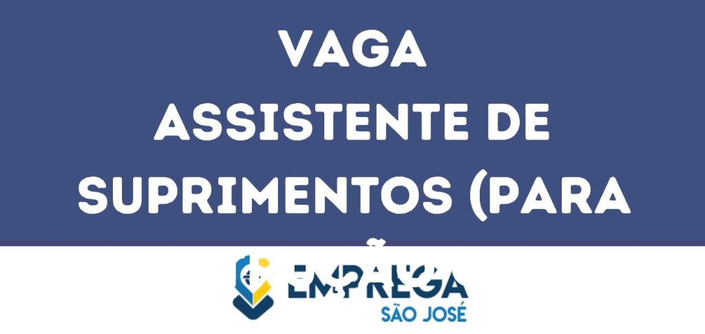 Assistente De Suprimentos (Para Construção Civil E Terraplanagem)-São José Dos Campos - Sp 1