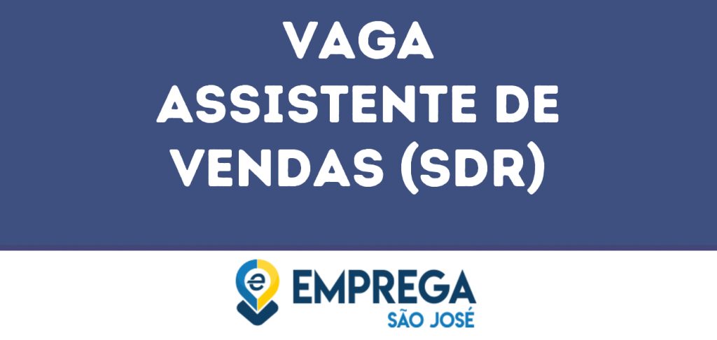 Assistente De Vendas (Sdr)-São José Dos Campos - Sp 1