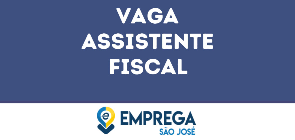 Assistente Fiscal-São José Dos Campos - Sp 1