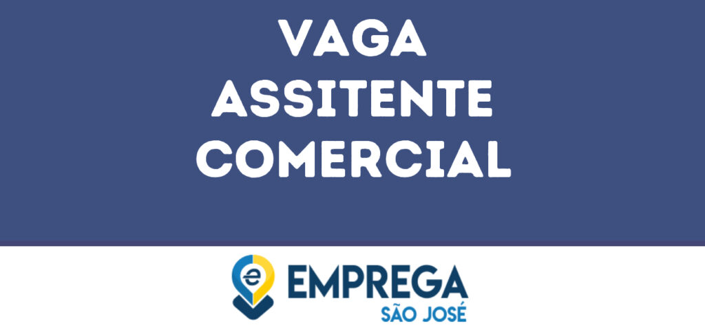 Assitente Comercial-São José Dos Campos - Sp 1