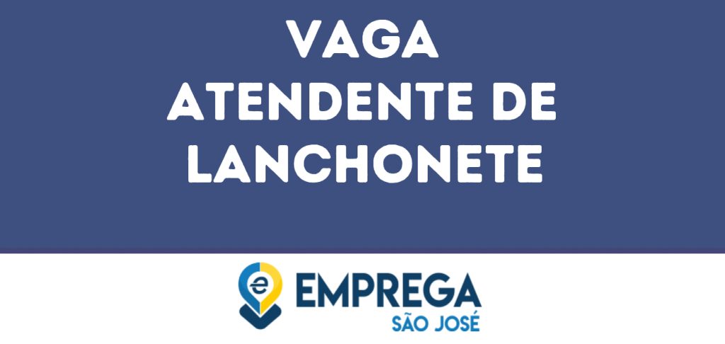 Atendente De Lanchonete-São José Dos Campos - Sp 1