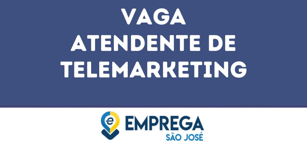 Atendente De Telemarketing-São José Dos Campos - Sp 1