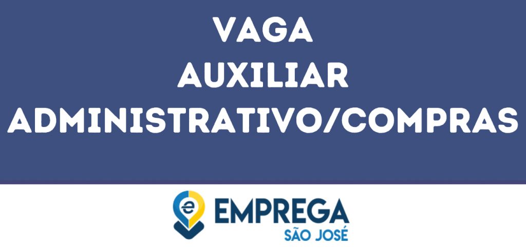 Auxiliar Administrativo/Compras-São José Dos Campos - Sp 1