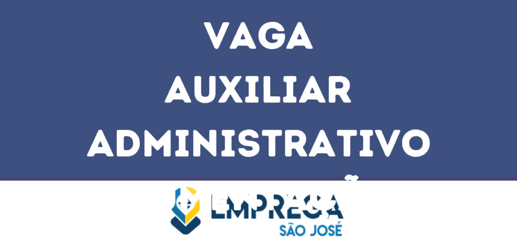 Auxiliar Administrativo Documentação De Carro-São José Dos Campos - Sp 1