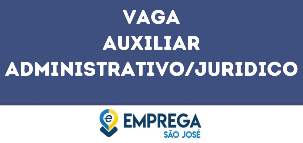 Auxiliar Administrativo/Juridico-São José Dos Campos - Sp 1