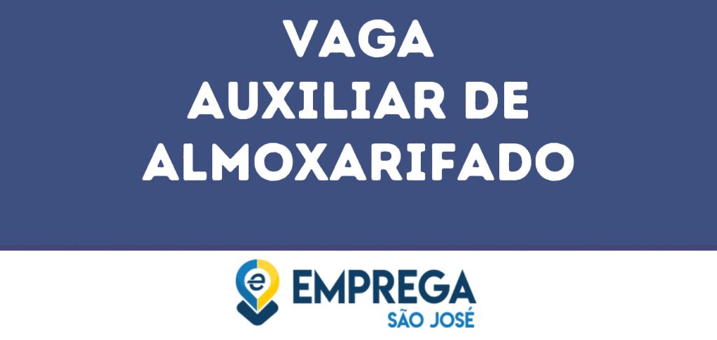 Auxiliar De Almoxarifado-Caçapava - Sp 1