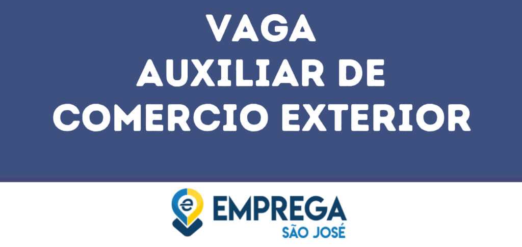 Auxiliar De Comercio Exterior-São José Dos Campos - Sp 1