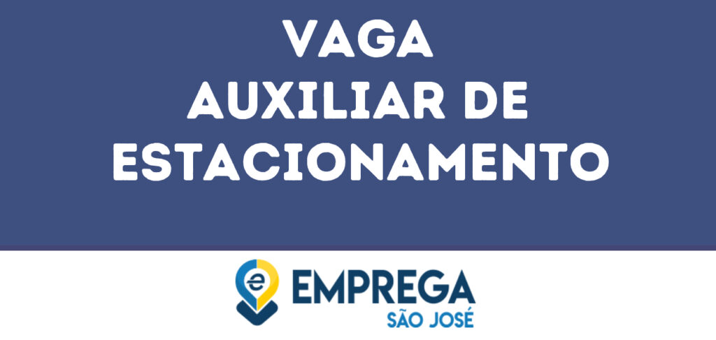 Auxiliar De Estacionamento-São José Dos Campos - Sp 1