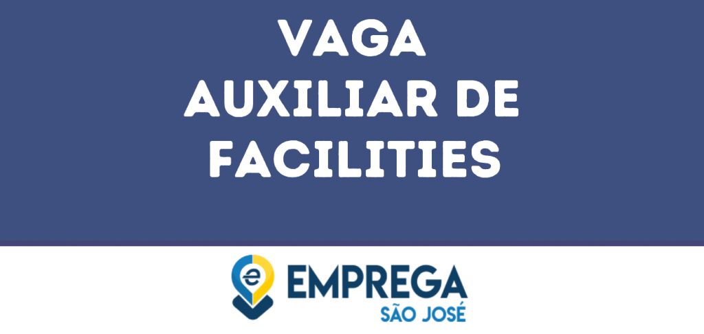 Auxiliar De Facilities-São José Dos Campos - Sp 1