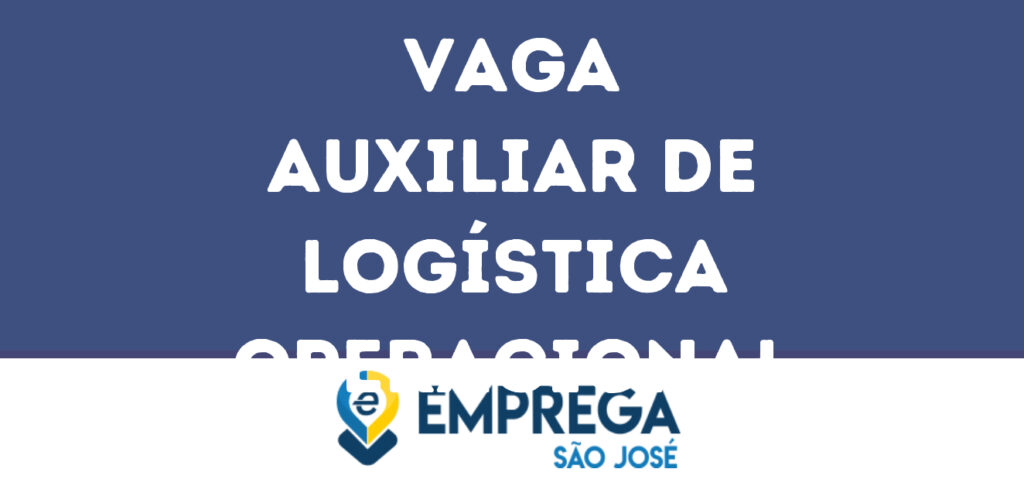 Auxiliar De Logística Operacional-Jacarei - Sp 1