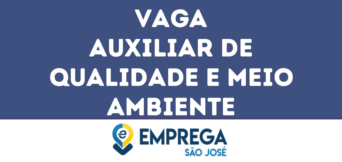 Auxiliar De Qualidade E Meio Ambiente-São José Dos Campos - Sp 1