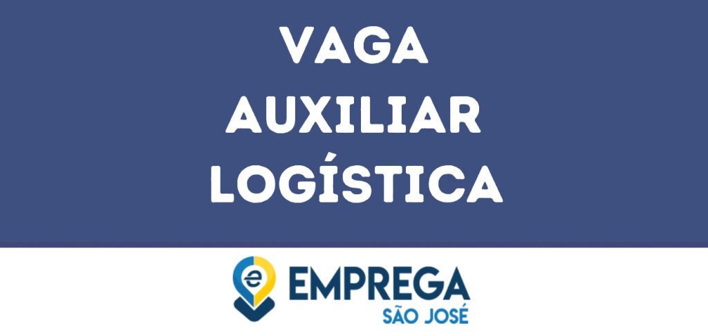 Auxiliar Logística-São José Dos Campos - Sp 1