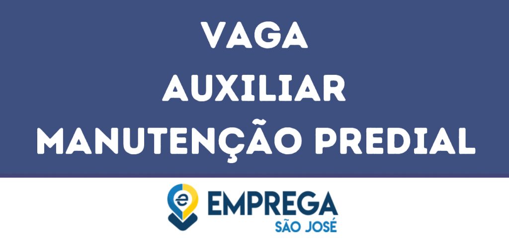 Auxiliar Manutenção Predial-Caçapava - Sp 1