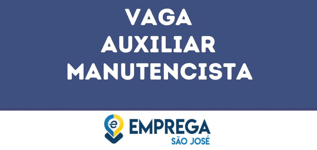 Auxiliar Manutencista-São José Dos Campos - Sp 1