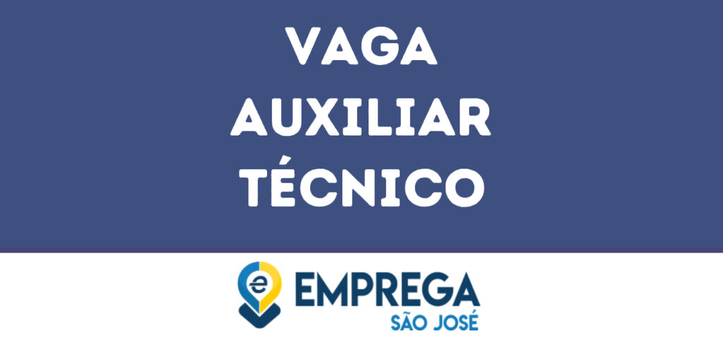 Auxiliar Técnico-São José Dos Campos - Sp 1