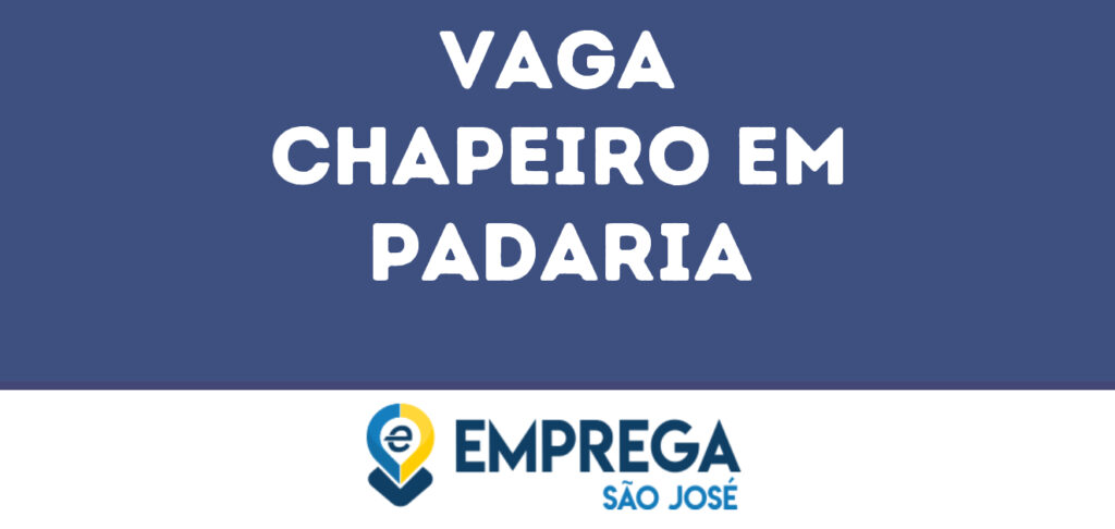 Chapeiro Em Padaria-São José Dos Campos - Sp 1