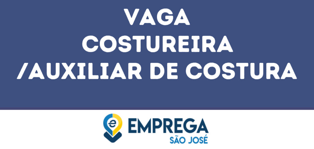 Costureira /Auxiliar De Costura-São José Dos Campos - Sp 1