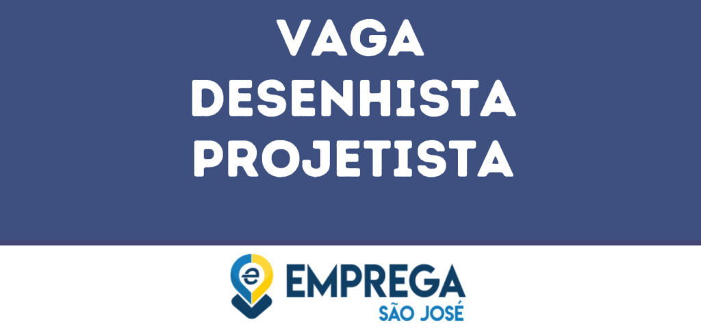 Desenhista Projetista-Jacarei - Sp 1