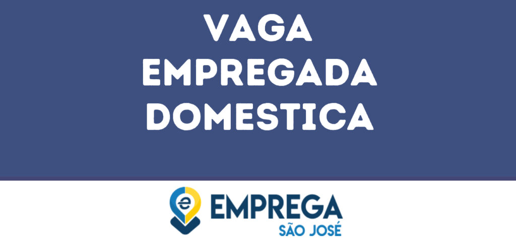 Empregada Domestica-São José Dos Campos - Sp 1