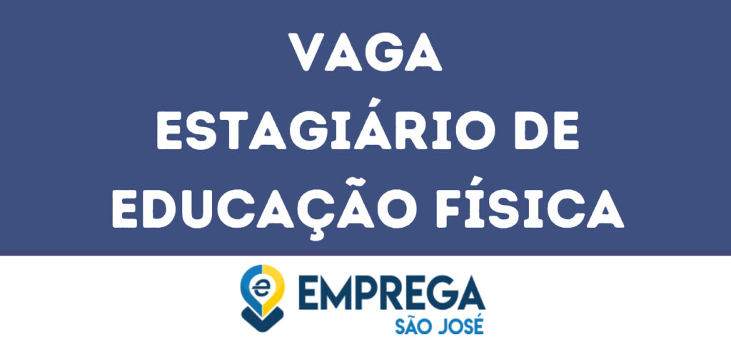 Estagiário De Educação Física-São José Dos Campos - Sp 1