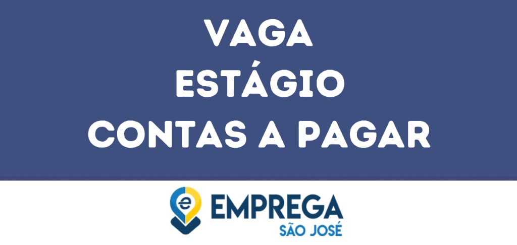 Estágio Contas A Pagar-Jacarei - Sp 1