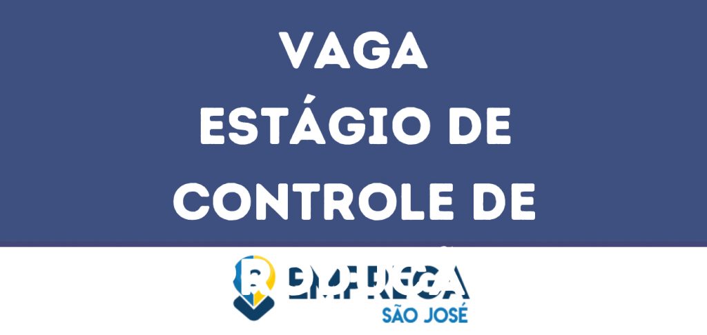 Estágio De Controle De Produção-São José Dos Campos - Sp 1