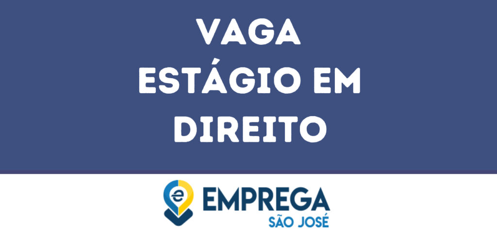 Estágio Em Direito-São José Dos Campos - Sp 1